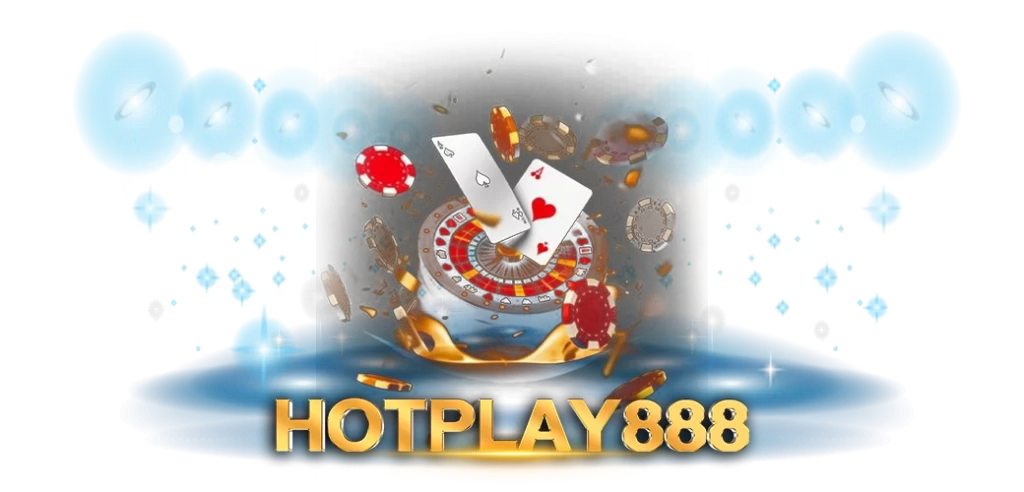 31/05/24 ชิพ/ไพ่ HOTPLAY888 เว็บตรงไม่ผ่านเอเย่นต์เว็บเดิมพันออนไลน์อันดับ1